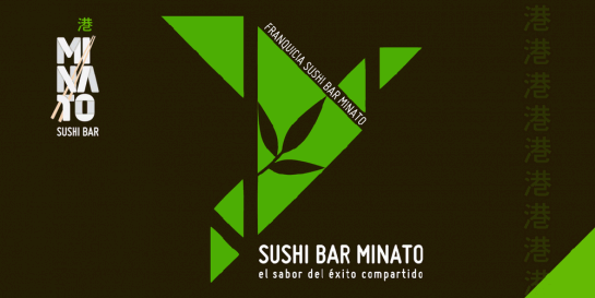 Franquicia Sushi Bar MINATO-una oferta culinaria de alta calidad basada en tecnicas niponas.