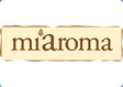 Franquicia Miaroma-concepto único basado en productos 100 % naturales, de muy alta calidad en limpieza, higiene, cosmética, perfumería, jabones artesanos y ambientación